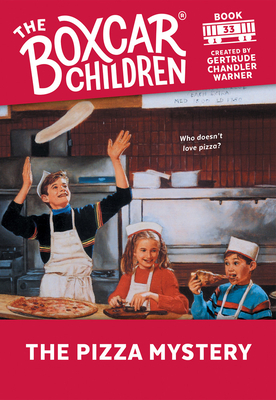 The Pizza Mystery (The Boxcar Children Mysteries #33) By Gertrude Chandler Warner (Created by) Cover Image