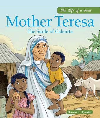 Mother Teresa: The Smile of Calcutta By Charlotte Grossetête, Catherine Chion (Illustrator) Cover Image