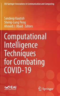 Computational Intelligence Techniques for Combating Covid-19 (Eai 