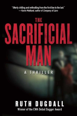 The Sacrificial Man: A Thriller