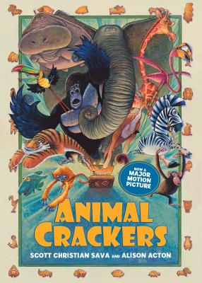 Animal Crackers By Scott Christian Sava, Alison Acton (Illustrator) Cover Image