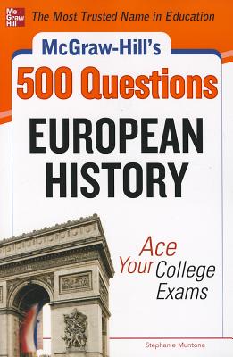 McGraw-Hill's 500 European History Questions: Ace Your College Exams Cover Image