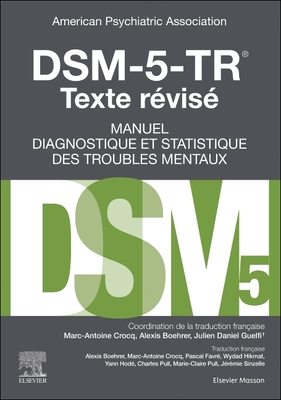 Dsm-5-Tr Manuel Diagnostique Et Statistique Des Troubles Mentaux, Texte Révisé Cover Image