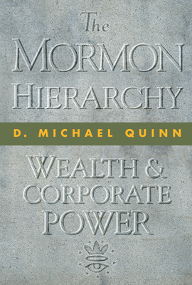 The Mormon Hierarchy: Wealth and Corporate Power Cover Image
