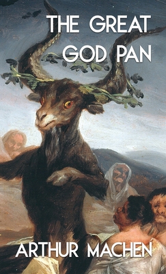 The Great God Pan and the Inmost Light (Jabberwoke Pocket Occult) By Arthur Machen Cover Image