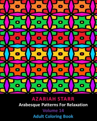 Arabesque: A Coloring Book for Adults [Book]