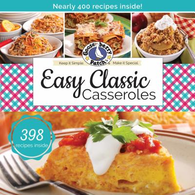 Easy Classic Casseroles (Keep It Simple)