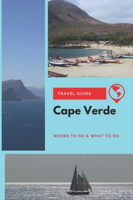 Cape Verde Travel Guide: Where to Go & What to Do Cover Image