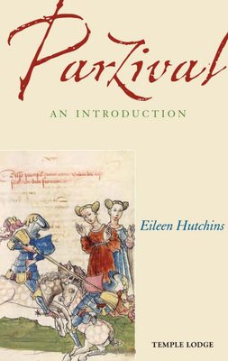 Parzival: An Introduction By Eileen Hutchins Cover Image