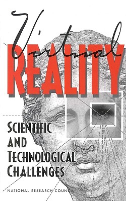 Virtual Reality: Scientific and Technological Challenges Cover Image