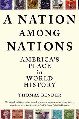A Nation Among Nations: America's Place in World History Cover Image