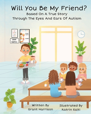 Will You Be My Friend? Through The Eyes And Ears Of Autism Cover Image