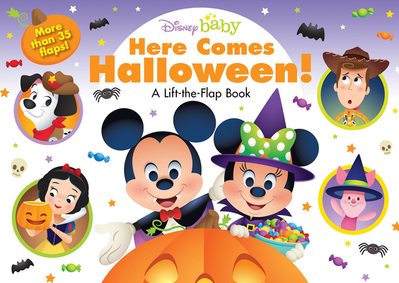 Disney Baby Here Comes Halloween!: A Lift-the-Flap Book By Disney Books, Jerrod Maruyama (Illustrator) Cover Image
