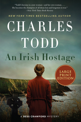 An Irish Hostage: A Novel By Charles Todd Cover Image