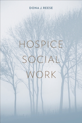 Hospice Social Work (End-Of-Life Care: A)
