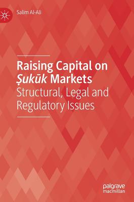 Raising Capital on Ṣukūk Markets: Structural, Legal and Regulatory Issues Cover Image