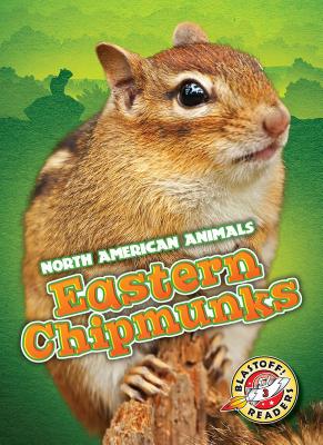 Eastern Chipmunks (North American Animals) Cover Image
