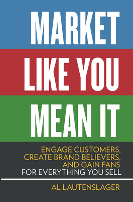 Cover for Market Like You Mean It