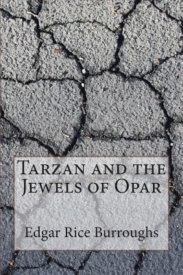 Tarzan and the Jewels of Opar