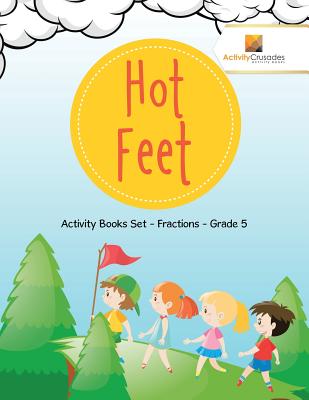 Hot Feet: Activity Books Set - Fractions - Grade 5 Cover Image