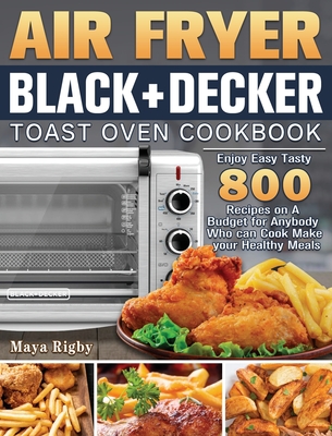 Black and decker air outlet fryer toaster oven recipes