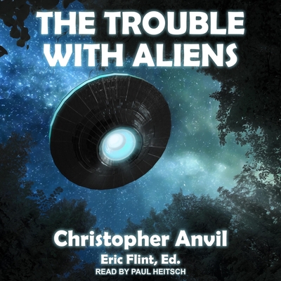 The Trouble with Aliens Lib/E Cover Image
