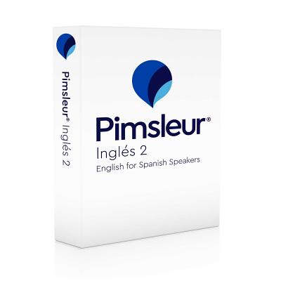 Pimsleur English for Spanish Speakers Level 2 CD: Learn to Speak, Understand, and Read English with Pimsleur Language Programs (Comprehensive #2) By Pimsleur Cover Image
