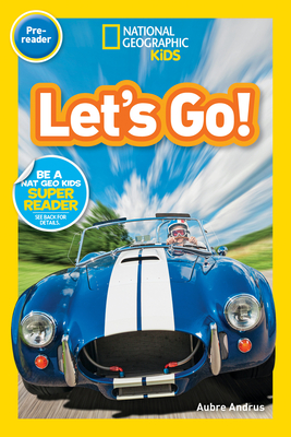 National Geographic Readers: Let's Go! (Prereader) Cover Image