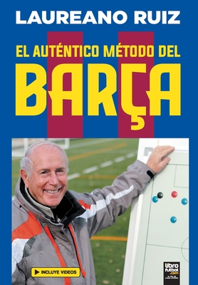 El auténtico método del Barça Cover Image