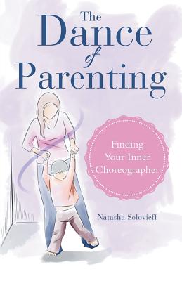 Cover for The Dance of Parenting