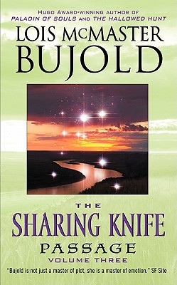 The Sharing Knife, Volume Three: Passage (The Sharing Knife series #3)