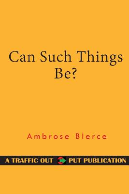 Can Such Things Be?