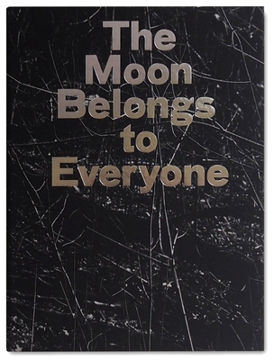 The Moon Belongs to Everyone Cover Image