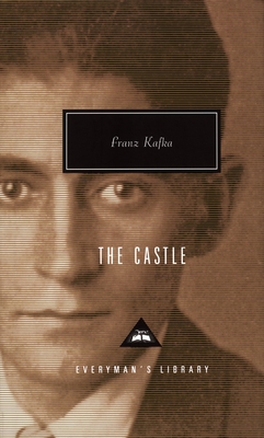 The Castle: Introduction by Irving Howe (Everyman's Library Contemporary Classics Series) Cover Image