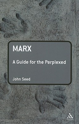Marx: A Guide for the Perplexed (Guides for the Perplexed)