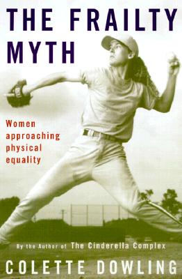 The Frailty Myth: Women Approaching Physical Equality Cover Image