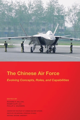The Chinese Air Force: Evolving Concepts, Roles, and Capabilities Cover Image