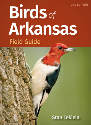Birds of Arkansas Field Guide (Bird Identification Guides) Cover Image
