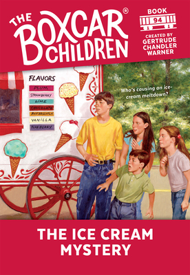 The Ice Cream Mystery (The Boxcar Children Mysteries #94)