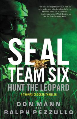 SEAL Team Six: Hunt the Leopard (A Thomas Crocker Thriller #8)