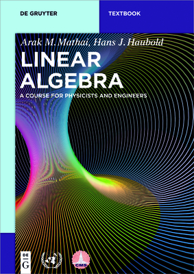 Linear Algebra: A Course for Physicists and Engineers (de Gruyter Textbook) Cover Image