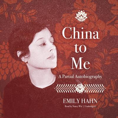 China to Me: A Partial Autobiography Cover Image