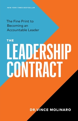 The Leadership Contract: The Fine Print to Becoming an Accountable Leader Cover Image