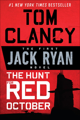 The Hunt for Red October (Jack Ryan Novels) By Tom Clancy Cover Image