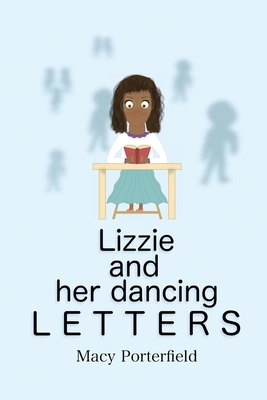 Lizzie and Her Dancing Letters Cover Image