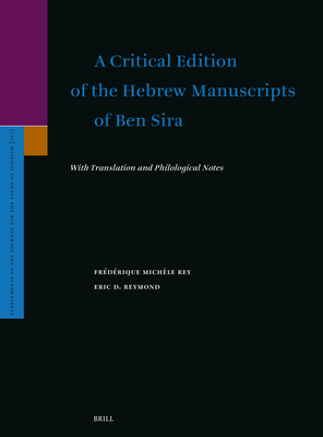 A Critical Edition of the Hebrew Manuscripts of Ben Sira: With 