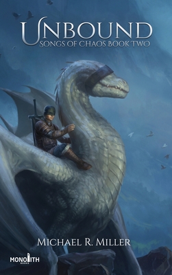 Unbound: A Dragon Rider Fantasy By Michael R. Miller Cover Image