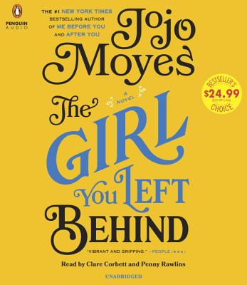 The Girl You Left Behind: A Novel