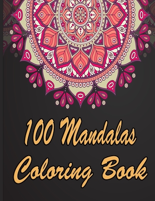Mandala Coloring Book for Adults: An Adult Coloring Book with Fun and  Relaxing Mandalas for Everyone (Hardcover)