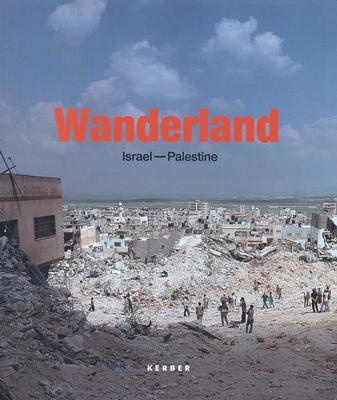 Wanderland: Israel-Palestine Cover Image